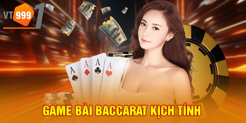 Game bài Baccarat kịch tính Game bài Baccarat kịch tính
