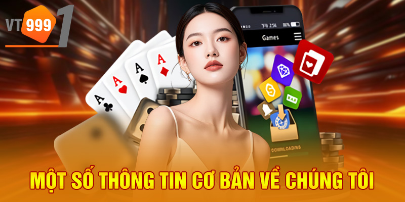 Một số thông tin cơ bản về chúng tôi Một số thông tin cơ bản về chúng tôi