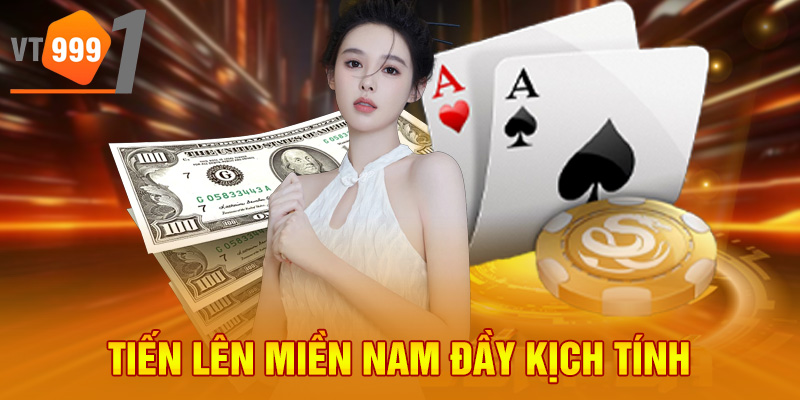 Tiến lên miền nam đầy kịch tính