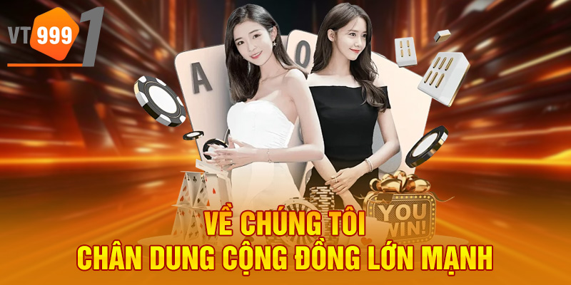 Về chúng tôi - Chân dung cộng đồng lớn mạnh Về chúng tôi - Chân dung cộng đồng lớn mạnh